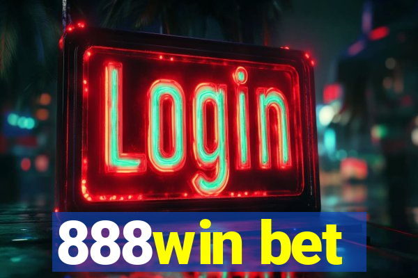 888win bet